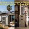 Heat Pump vs. Gas Furnace in California: Which Is the Smarter Choice in 2026?